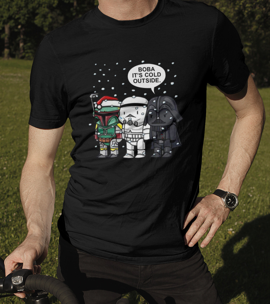 Star Wars Christmas Boba It's Cold Outside Boba Fett Stormtrooper Darth Vader Snowflakes T-Shirt