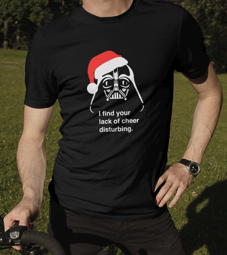 Star Wars Darth Vader Santa Hat I Find Your Lack Of Cheer Disturbing T-Shirt