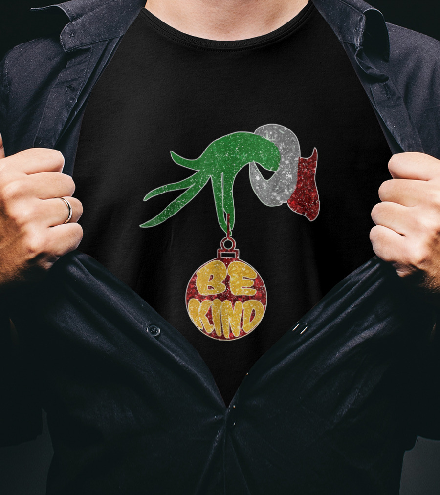 Be Kind Christmas Glitter Ornament Hand T-Shirt