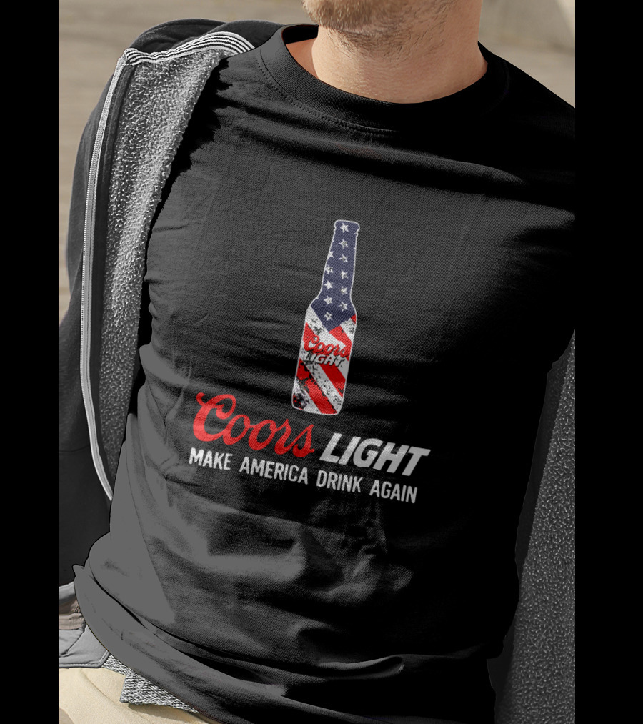 Coors Light Bottle With American Flag Make America Drink Again T-Shirt