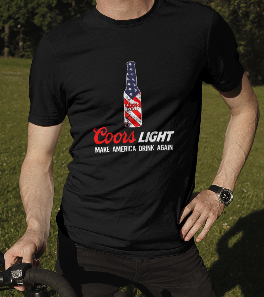 Coors Light Bottle With American Flag Make America Drink Again T-Shirt