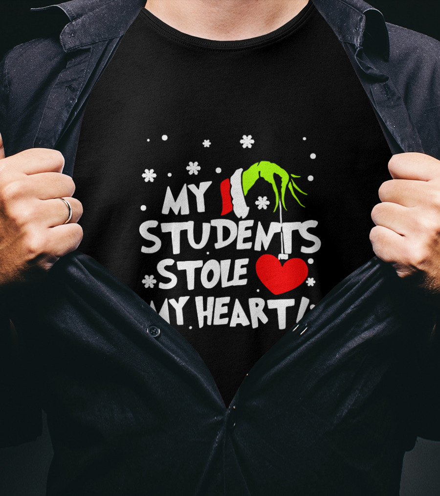 Teacher Grinch My Students Stole My Heart Holiday Santa Hand Snowflakes T-Shirt