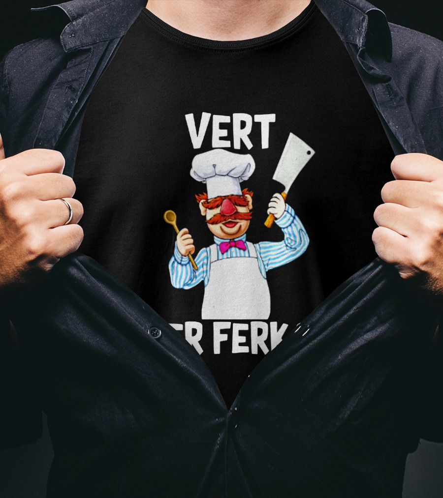 Vert Der Ferk Chef Character With Spoon And Cleaver T-Shirt