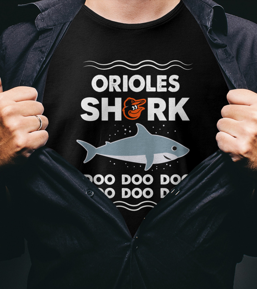 Orioles Shark Doo Doo Doo Doo Doo Doo T-Shirt