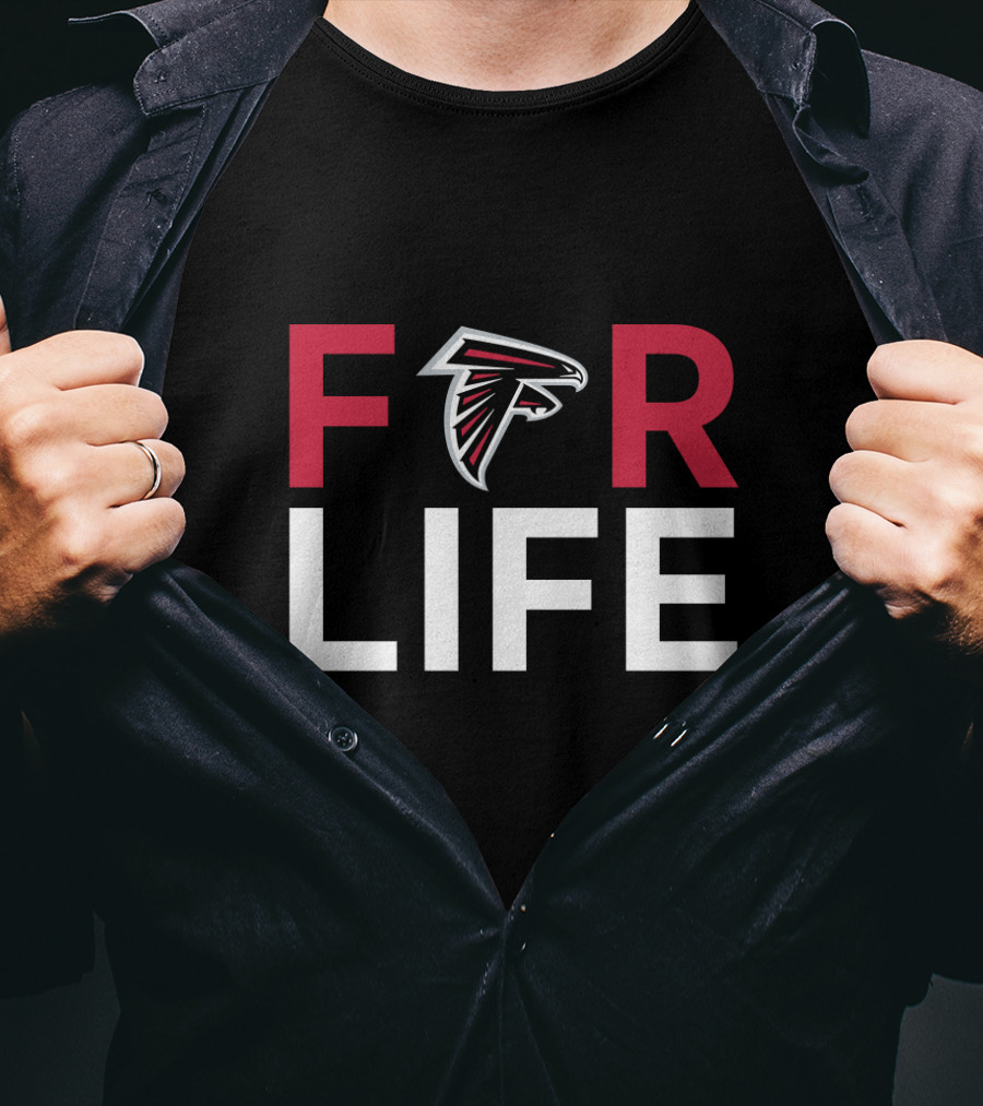 For Life Atlanta Falcons Fans T-Shirt