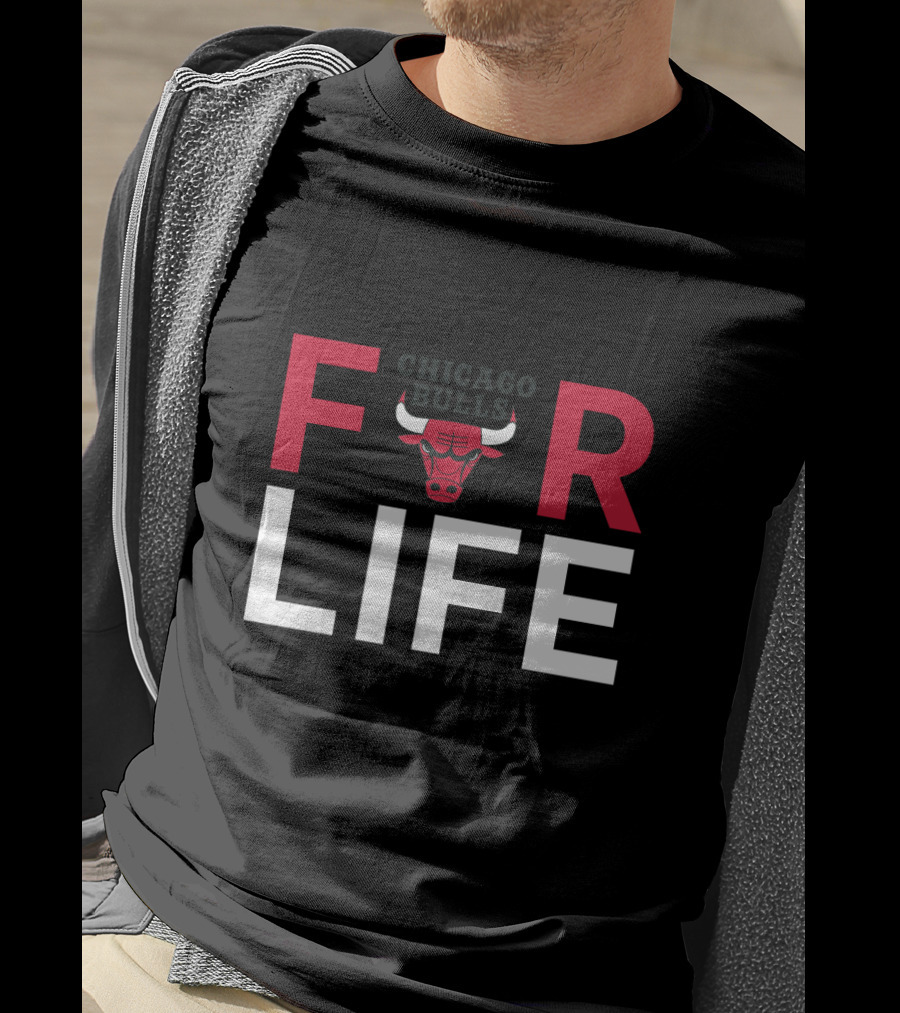 For Life Chicago Bulls Fans Bulls T-Shirt