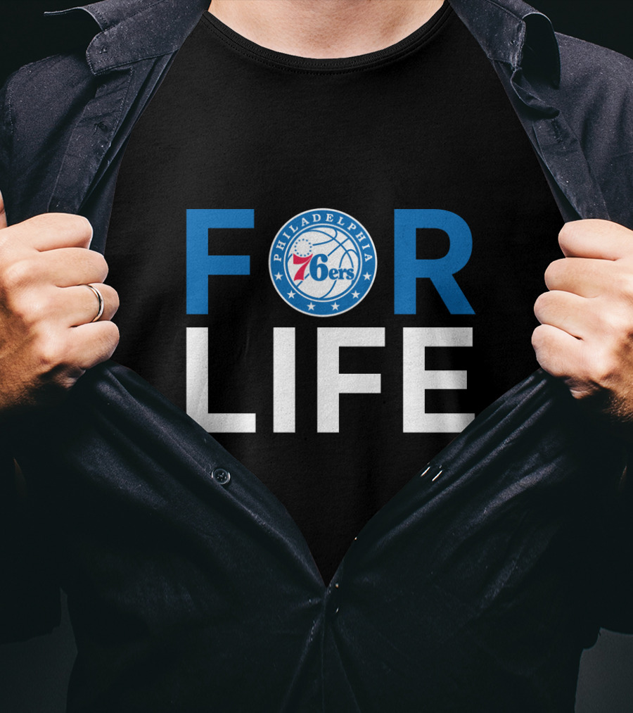 Philadelphia 76ers For Life Fan T-Shirt
