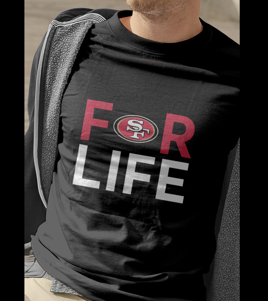 San Francisco 49ers Sf Logo For Life Fan T-Shirt