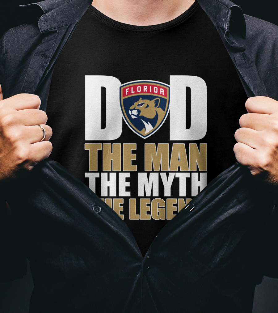 Florida Panthers Dad The Man The Myth The Legend T-Shirt