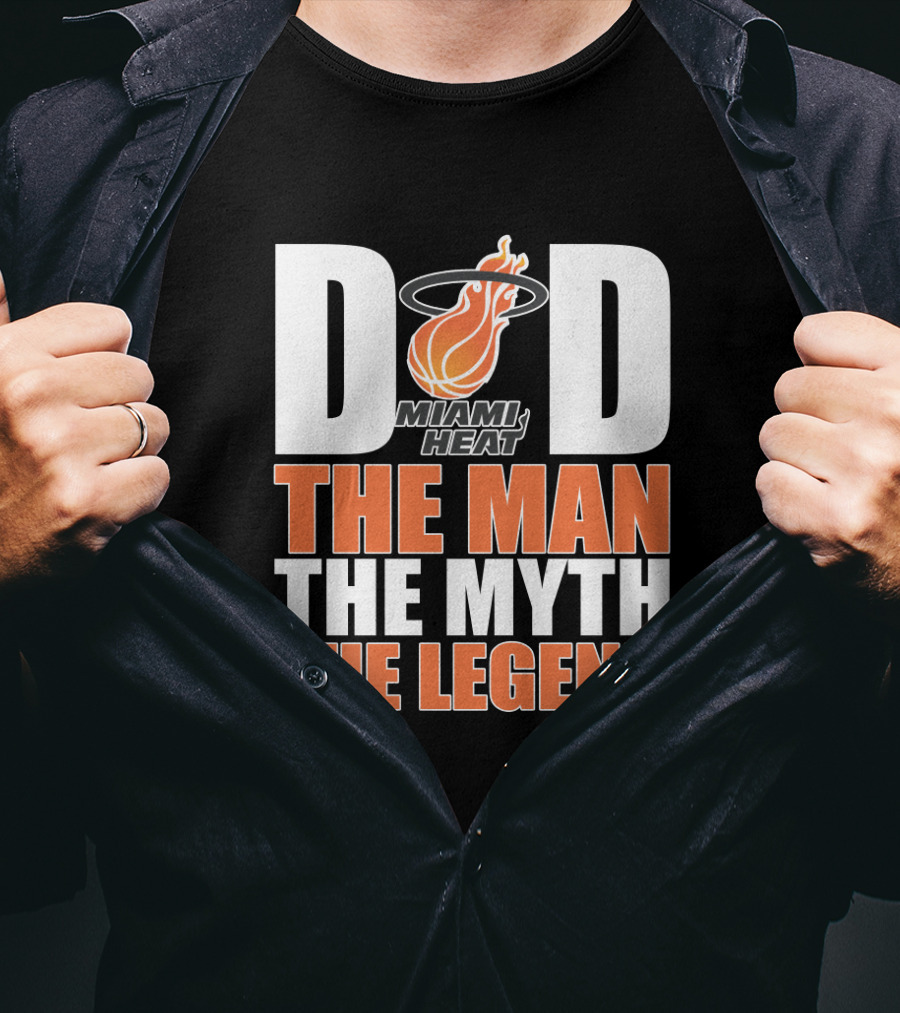 Miami Heat Dad The Man The Myth The Legend Father's Day T-Shirt