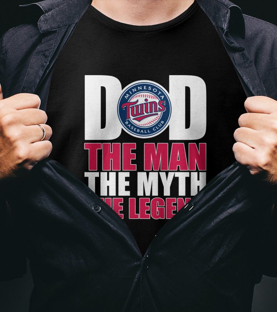 Minnesota Twins Dad The Man The Myth The Legend T-Shirt