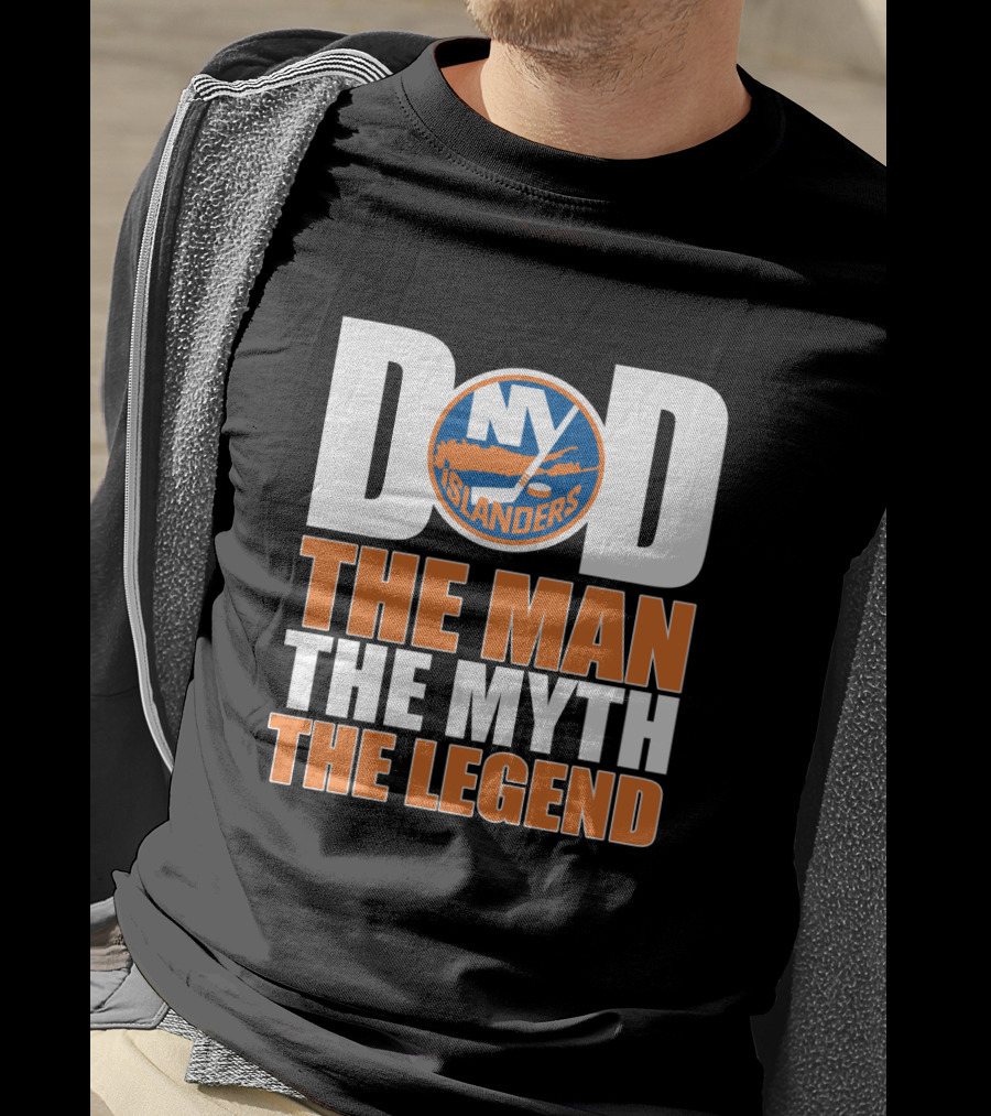 New York Islanders Dad The Man The Myth The Legend T-Shirt