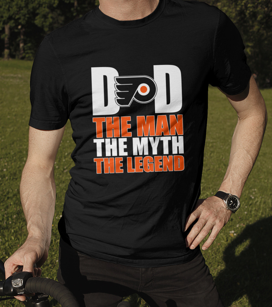 Philadelphia Flyers Dad The Man The Myth The Legend T-Shirt