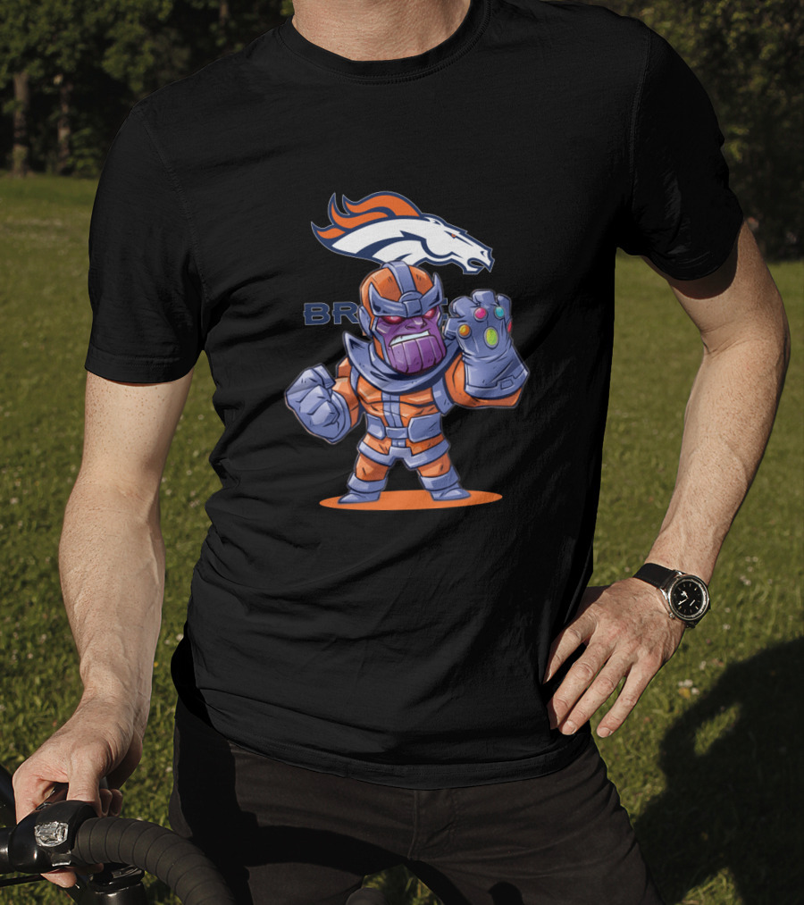 Thanos In Denver Broncos Colors Holding Infinity Gauntlet With Team T-Shirt