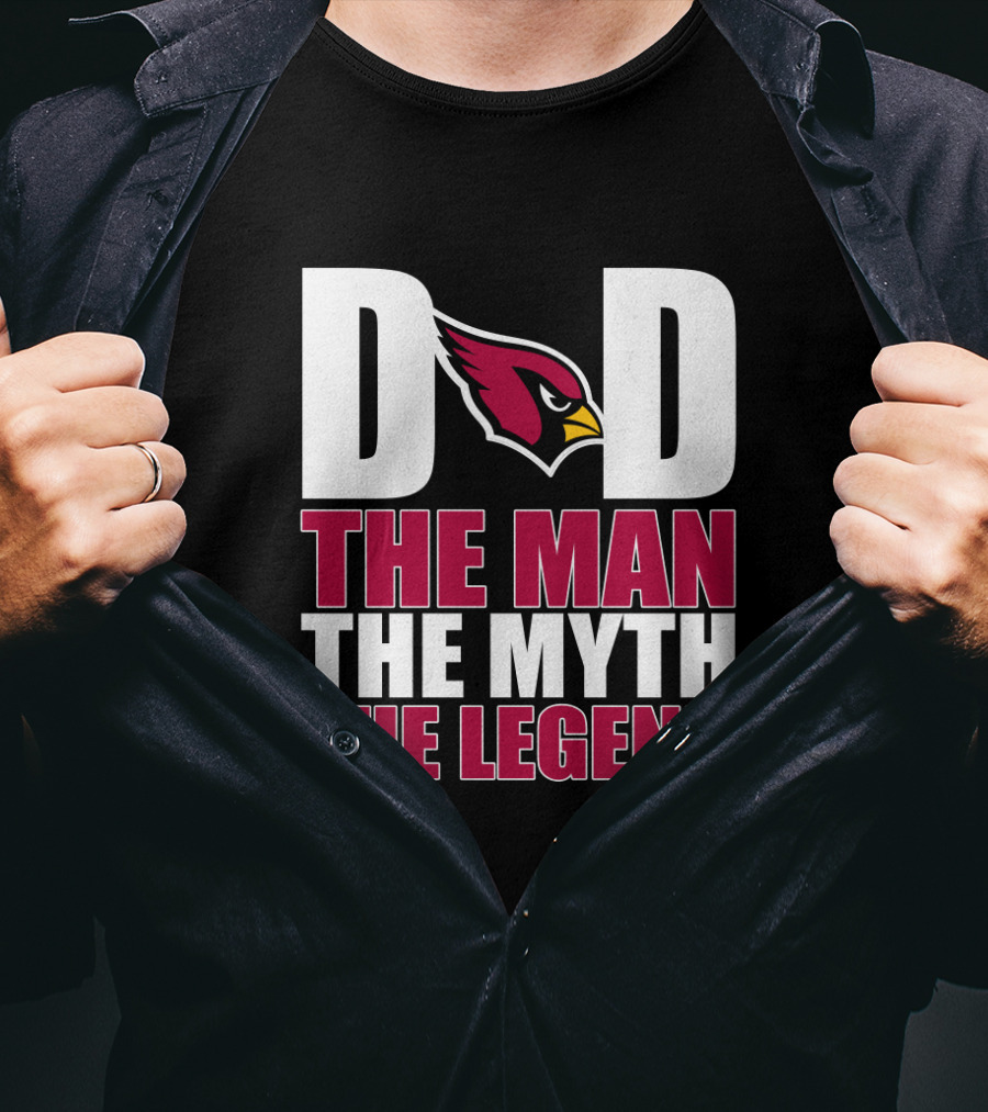Arizona Cardinals Dad The Man The Myth The Legend T-Shirt