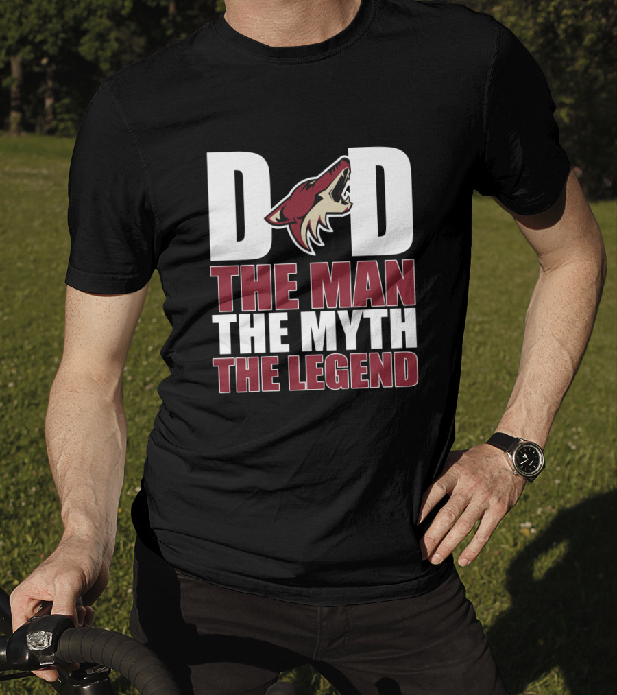 Arizona Coyotes Dad The Man The Myth The Legend T-Shirt