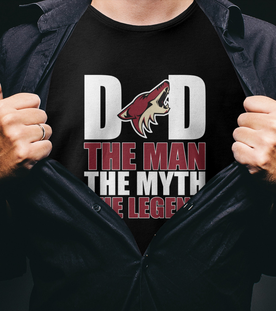Arizona Coyotes Dad The Man The Myth The Legend T-Shirt