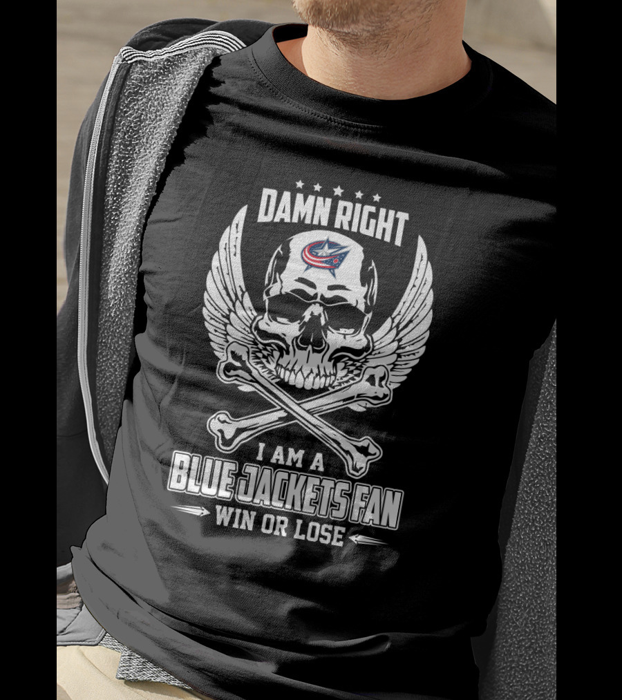 Columbus Blue Jackets Fan Damn Right Win Or Lose Skull Wings T-Shirt