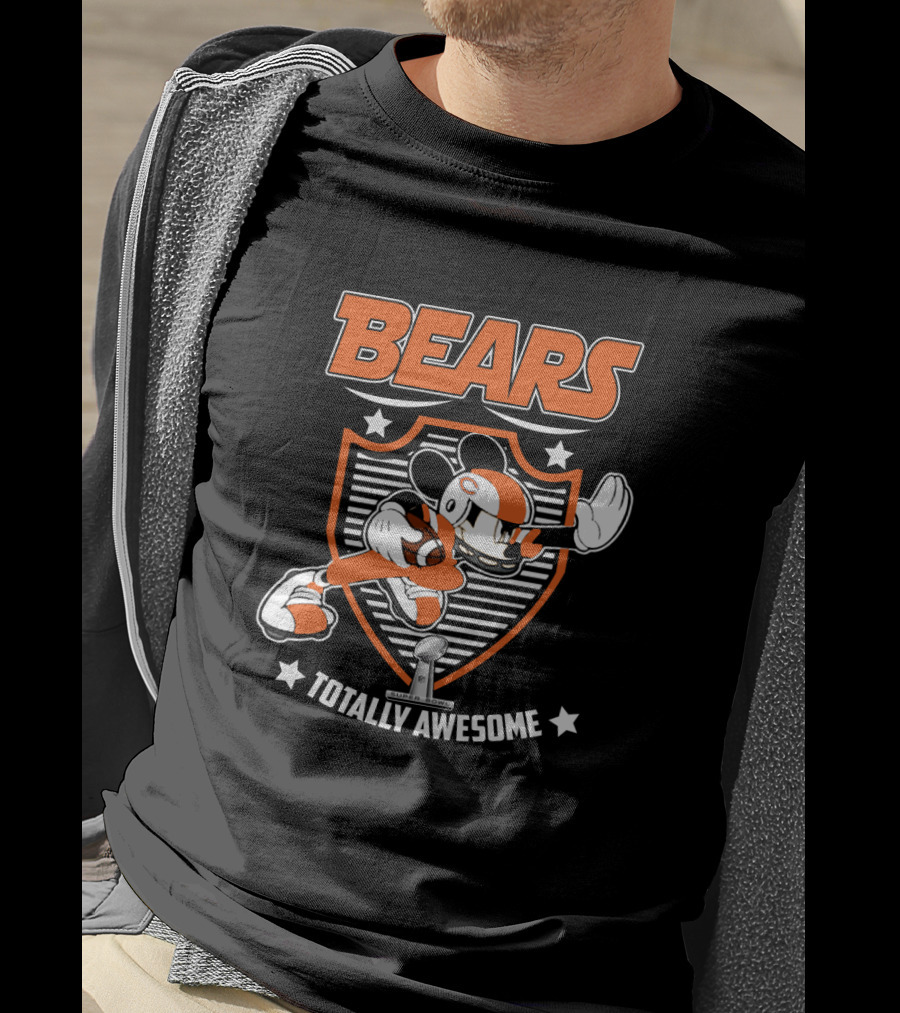 Bears Totally Awesome Chicago For Mickey Fans T-Shirt