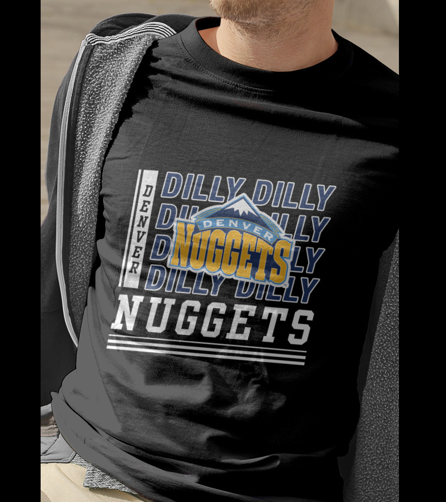 Denver Nuggets Dilly Dilly Basketball Team T-Shirt