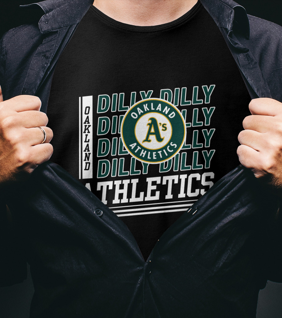 Oakland Athletics A's Dilly Dilly Athletics Fan T-Shirt