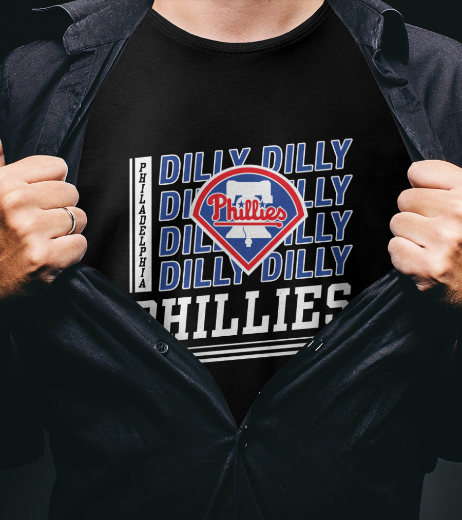 Philadelphia Phillies Dilly Dilly Fan Slogan With Team T-Shirt