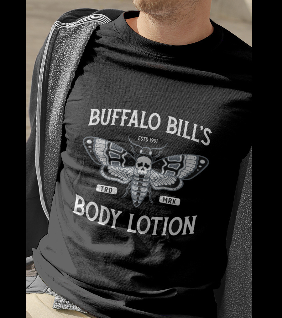 Buffalo Bill's Body Lotion ESTD 1991 Moth Skull TRD MRK It Rubs The Lotion On Its Skin T-Shirt