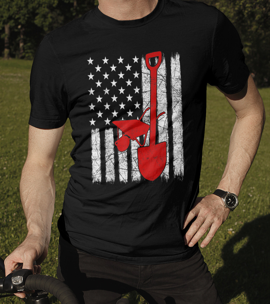 American Flag Garden Tools Wheelbarrow Shovel T-Shirt