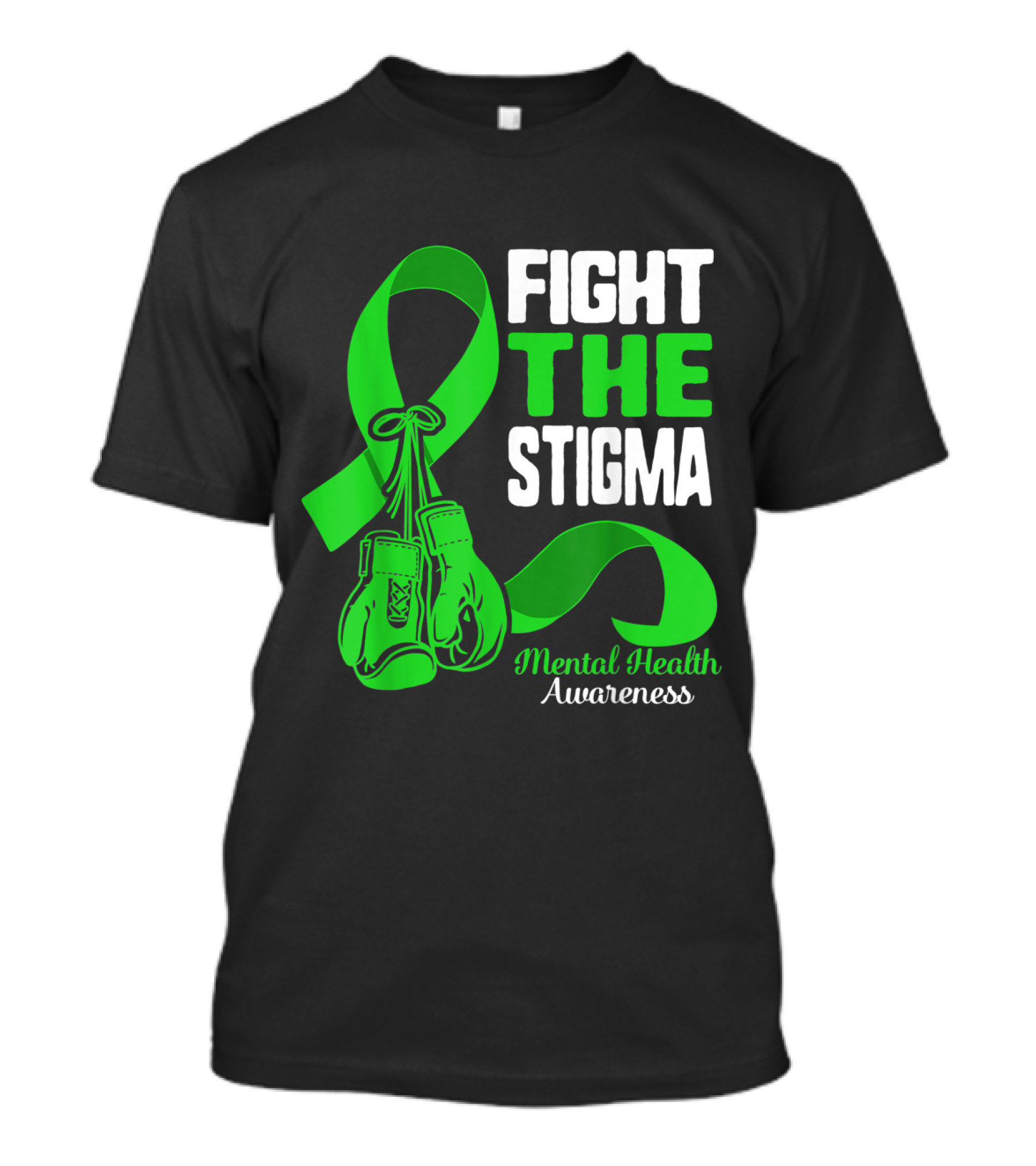 Fight The Stigma Mental Health Awareness Green Ribbon Boxing Gloves T-Shirt