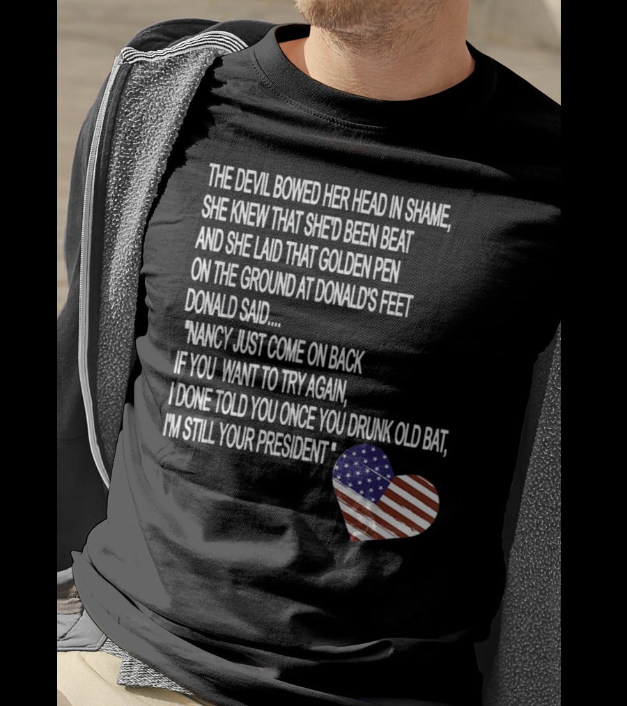 Impeachment Hoax Nancy Pelosi Poem The Devil Bowed Her Head With American Flag Heart T-Shirt