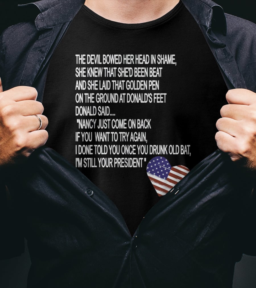 Impeachment Hoax Nancy Pelosi Poem The Devil Bowed Her Head With American Flag Heart T-Shirt