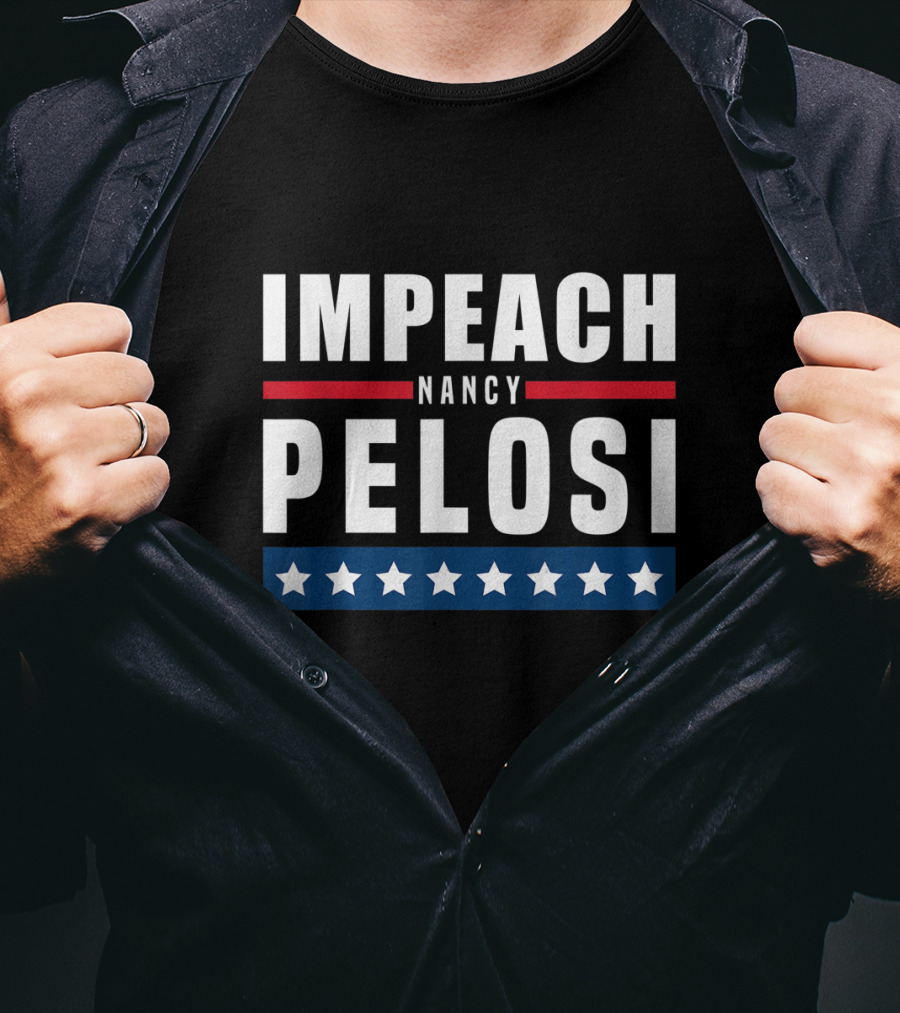 Impeach Nancy Pelosi T-Shirt