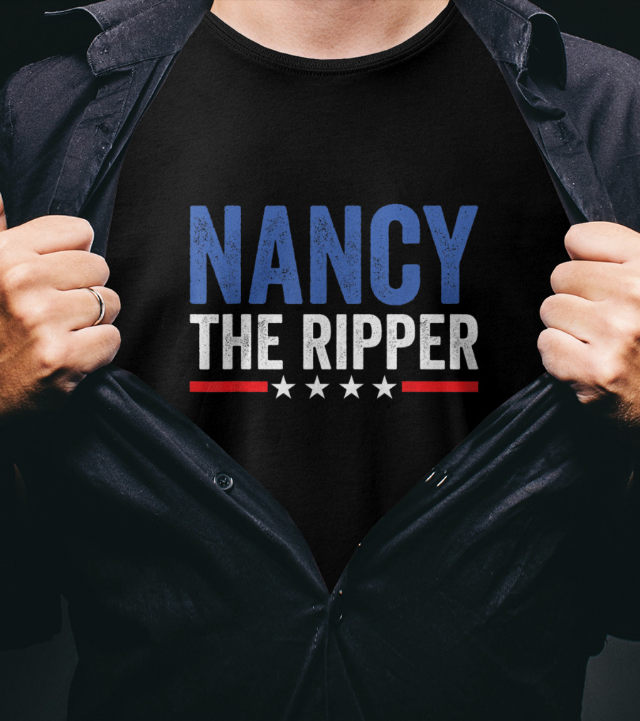 Nancy The Ripper Funny Political Quote Impeachment T-Shirt
