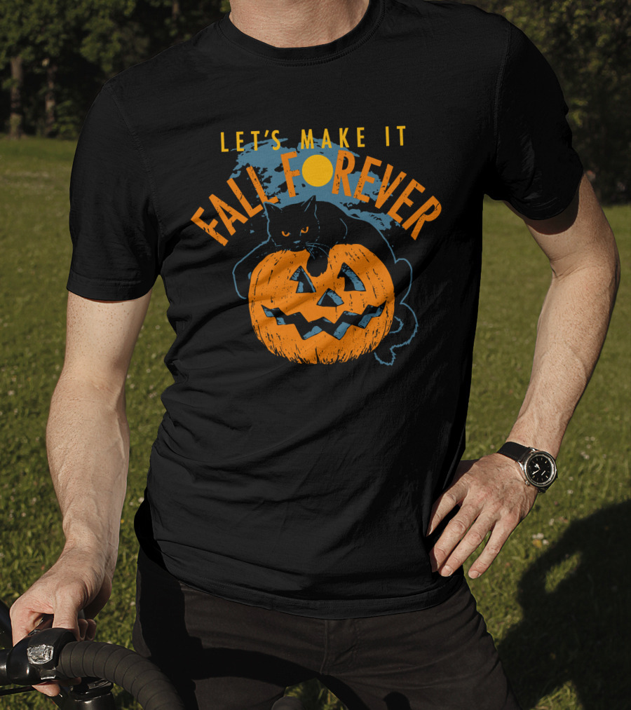 Let's Make It Fall Forever Pumpkin Cat T-Shirt