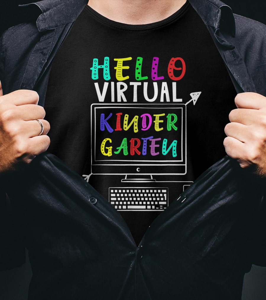 Hello Virtual Kindergarten Back To School Online Adventure T-Shirt