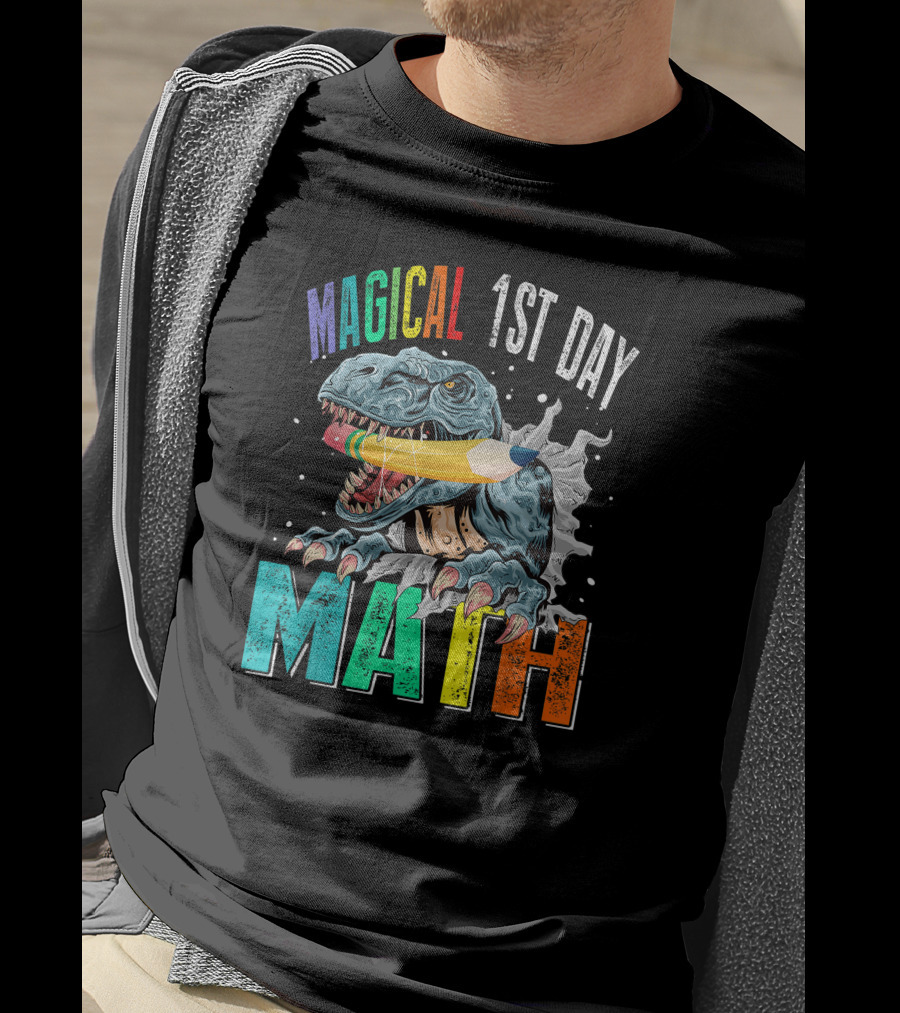 Magical 1st Day Math Dinosaur Pencil Back To School T-Shirt