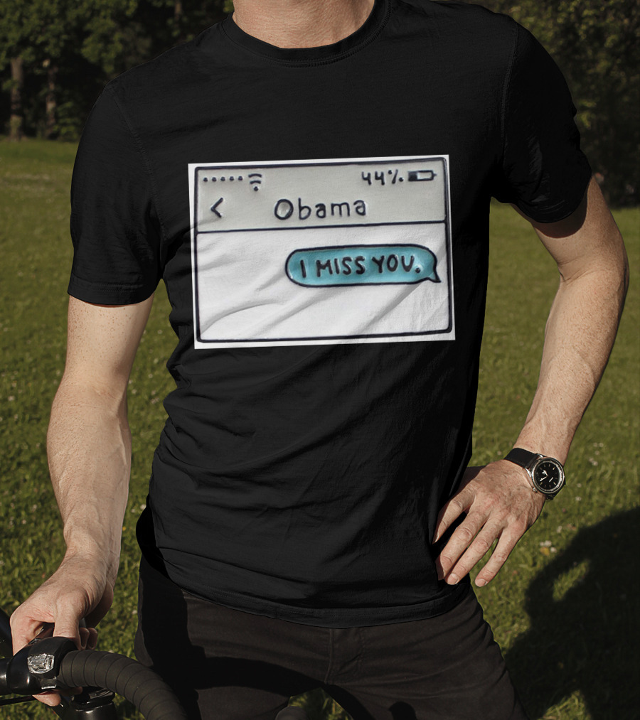 Obama I Miss You Message Bubble T-Shirt