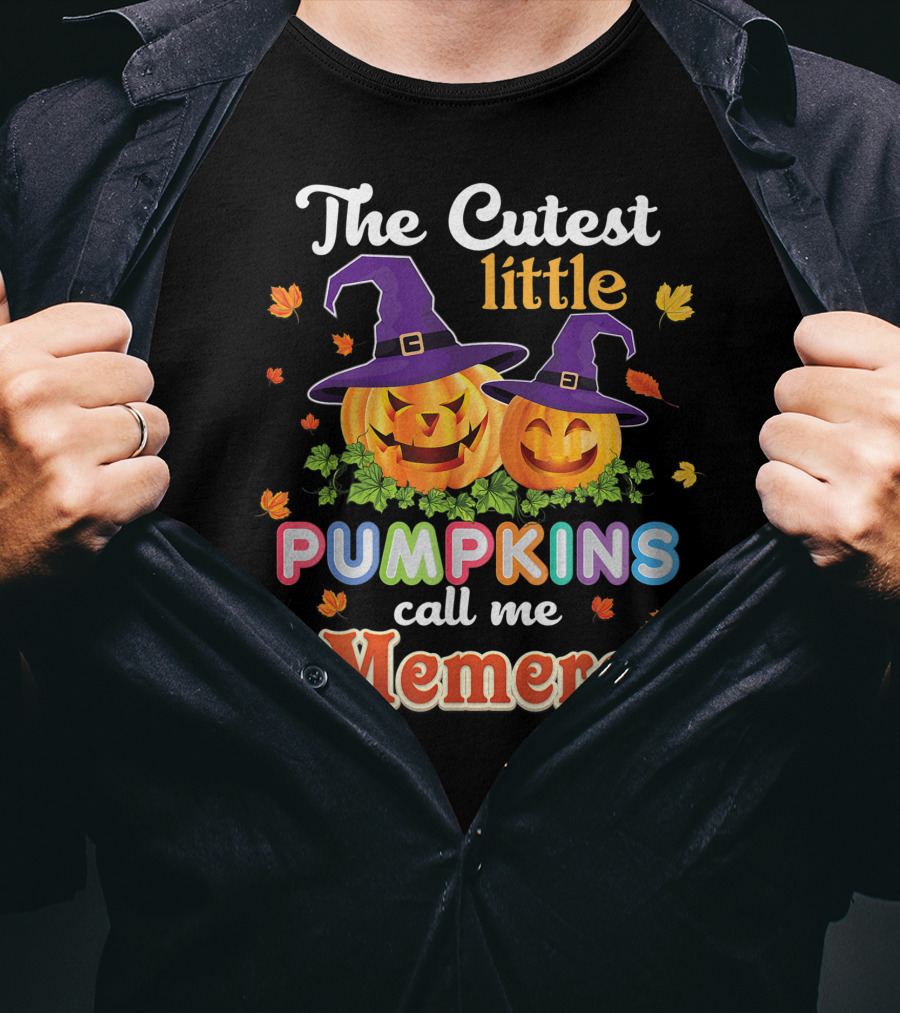 The Cutest Little Pumpkins Call Me Memere Halloween Jack-O'-Lanterns With Witch Hats And Autumn Leaves T-Shirt