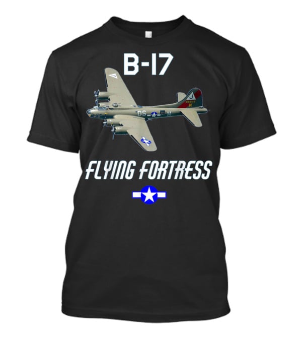 B17 Flying Fortress With Military Airplane And Star Insignia T-Shirt