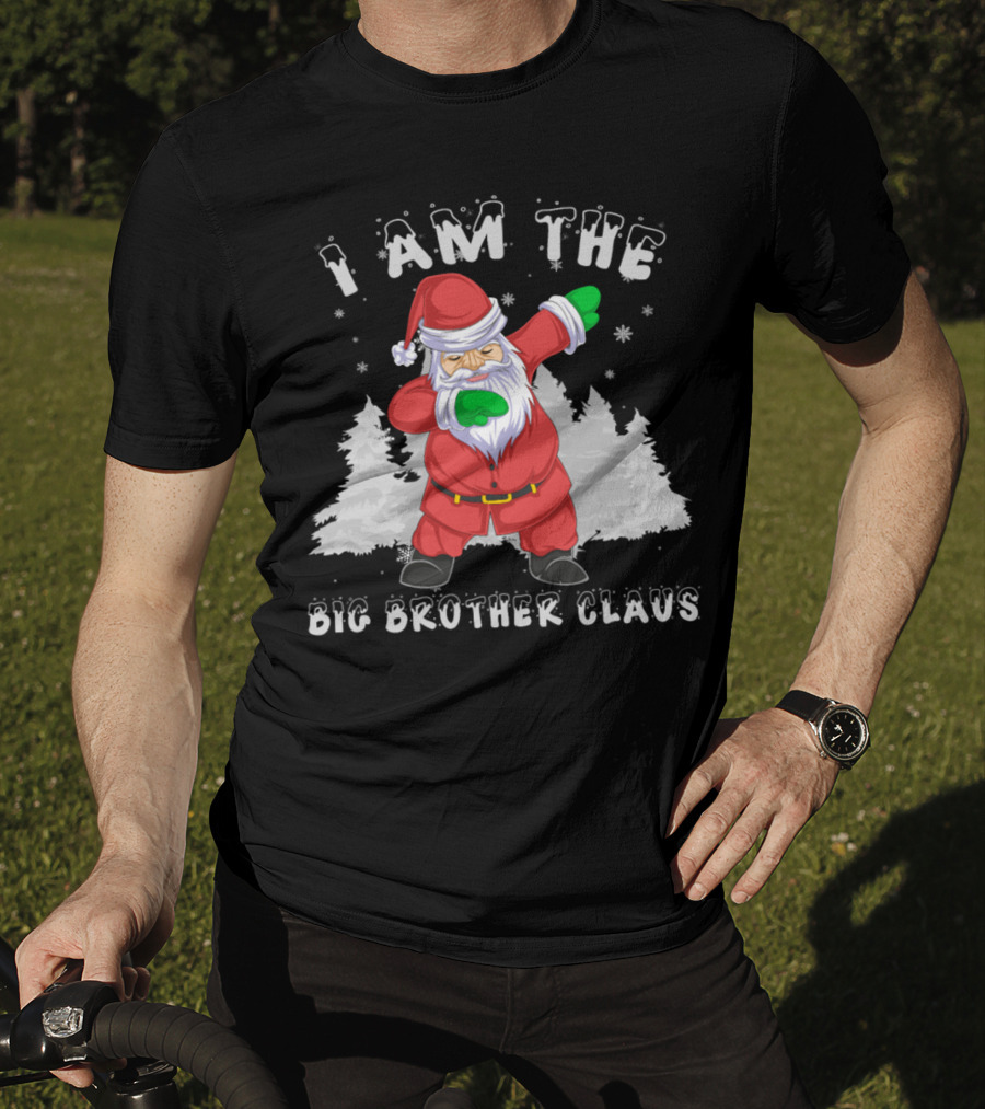 I Am The Big Brother Claus T-Shirt