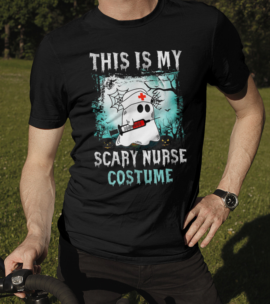 THIS IS MY SCARY NURSE COSTUME Ghost With Syringe And Spider Webs T-Shirt