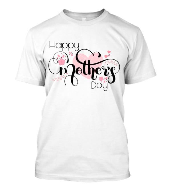Happy Mother's Day Hearts And Flowers T-Shirt