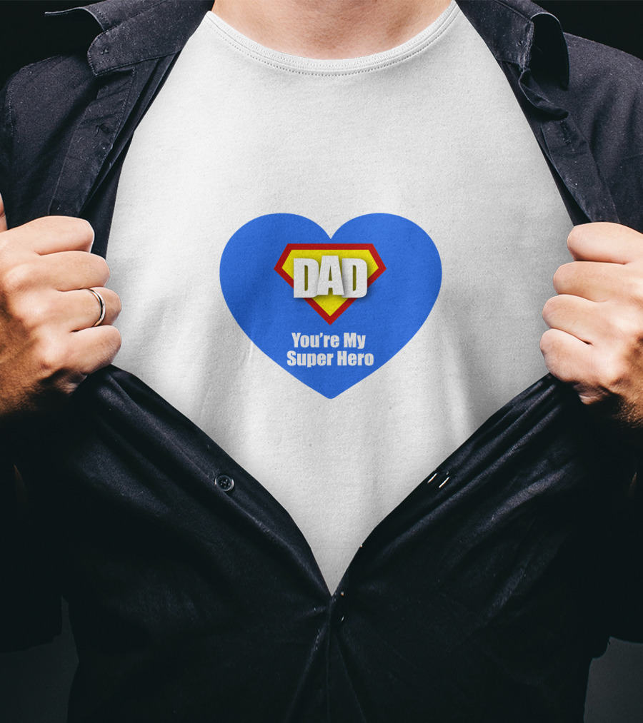 Dad You're My Super Hero Heart Badge T-Shirt