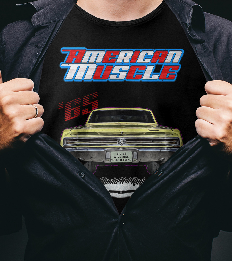 American Muscle 1965 Skylark GS Big V8 Wide Tires Solid Rearend UoolaValRod T-Shirt