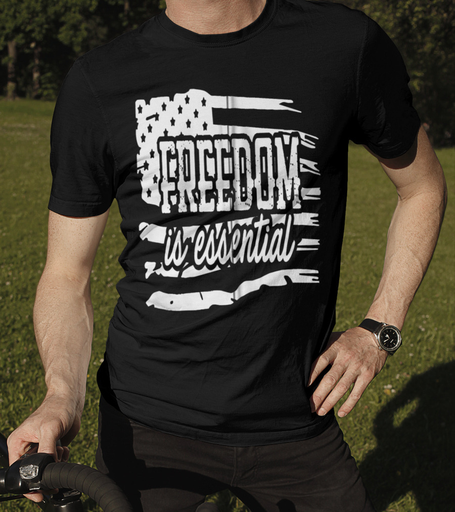 Freedom Is Essential American Flag Patriot USA Decor Zip T-Shirt