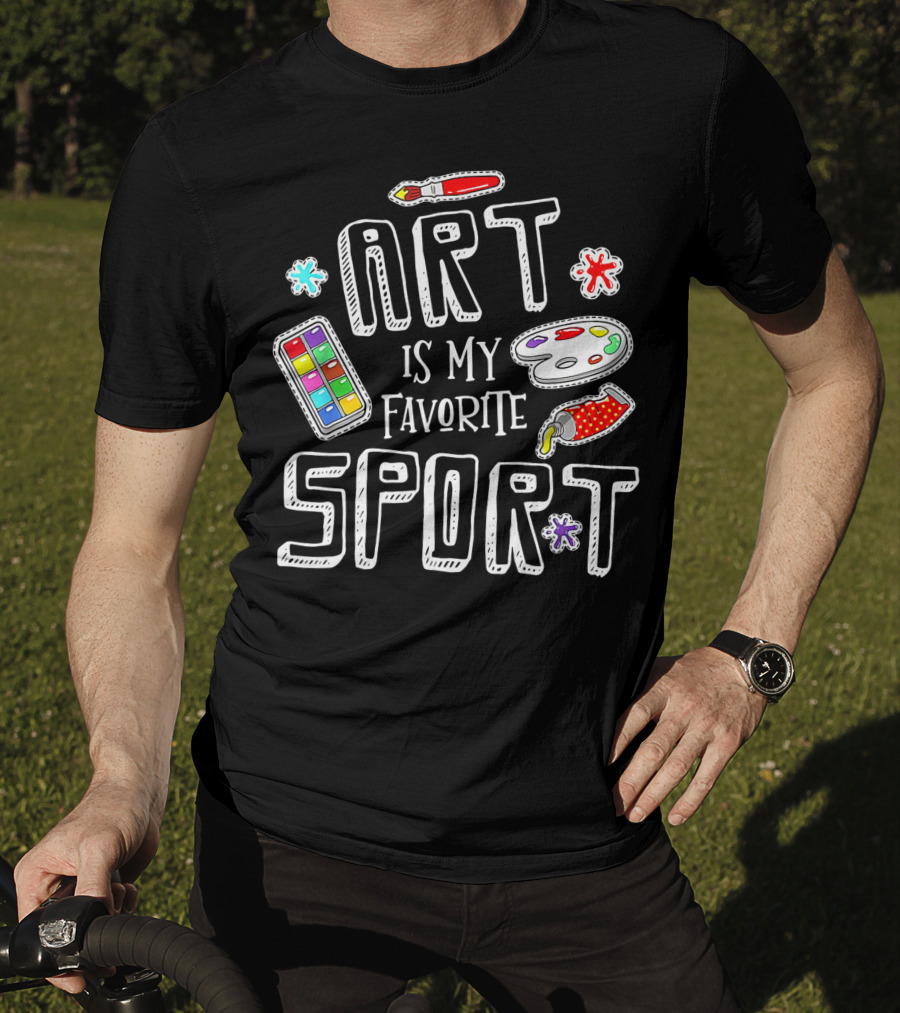 Art Is My Favorite Sport Painter's Palette Brushes Colors T-Shirt