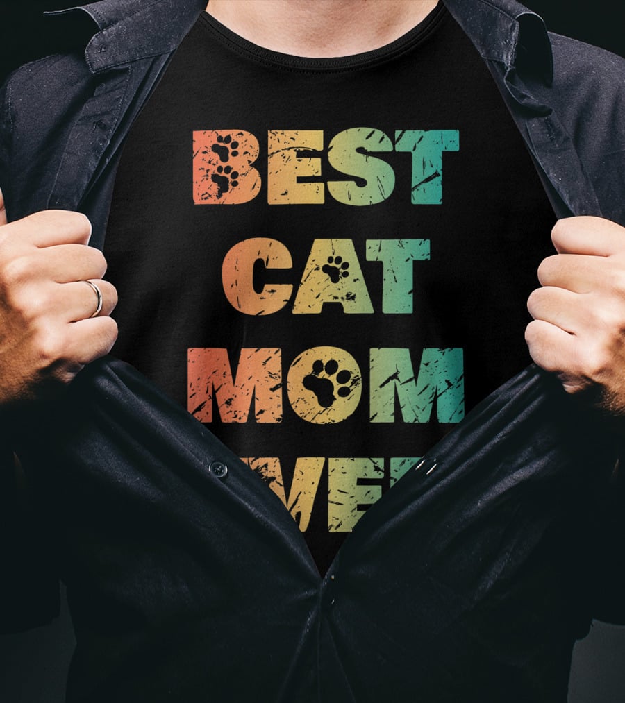 Best Cat Mom Ever Cat Lovers T-Shirt