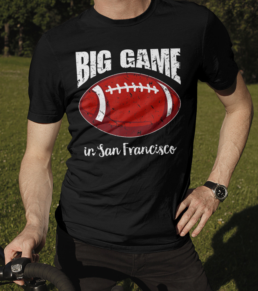 Big Game In San Francisco Vintage Football T-Shirt