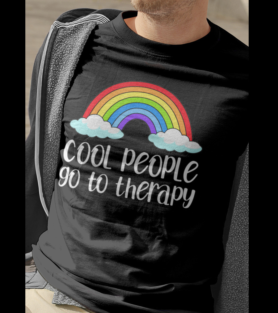 Cool People Go To Therapy Rainbow Mental Health Awareness T-Shirt