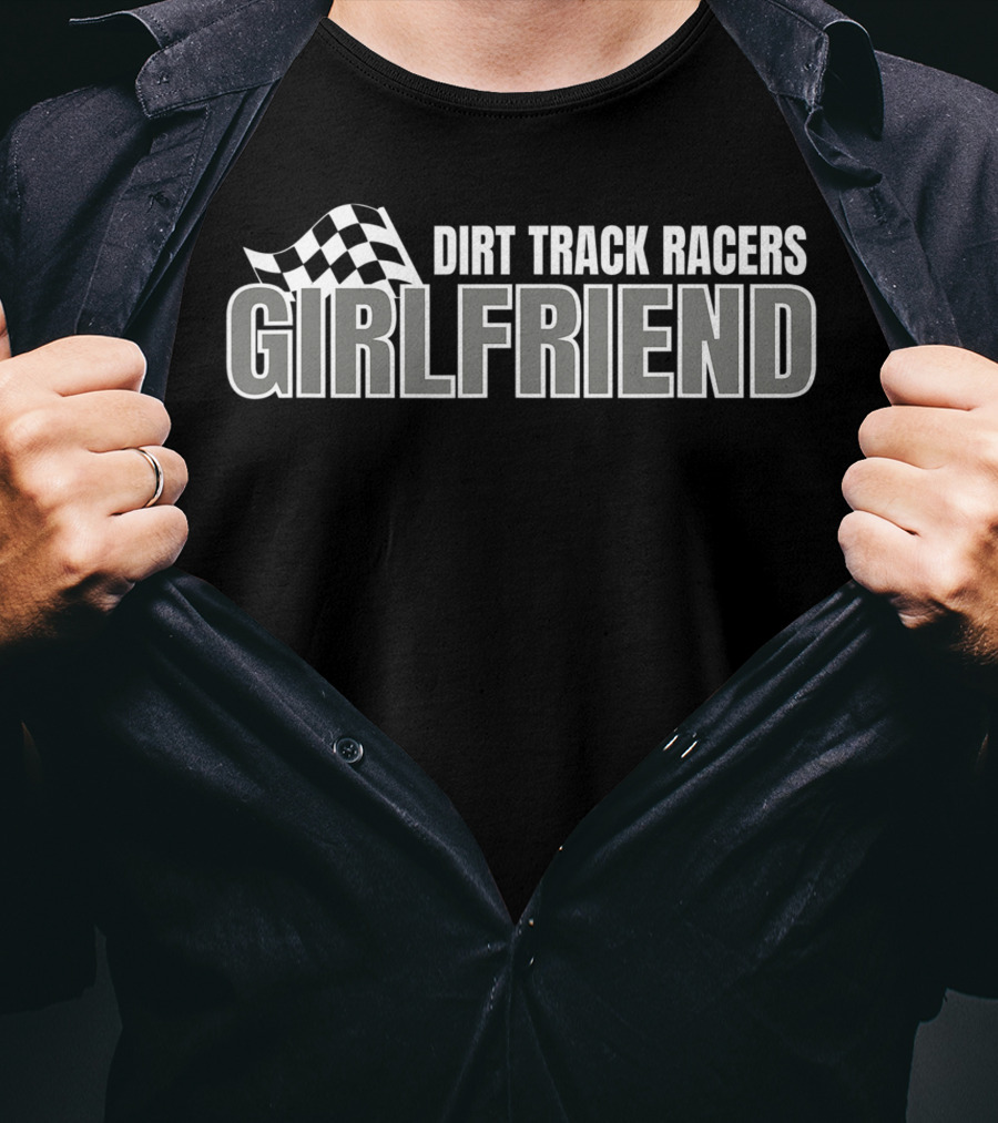 Dirt Track Racers Girlfriend Checkered Flag T-Shirt